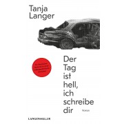 Der Tag ist hell, ich schreibe dir