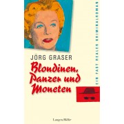 Blondinen, Panzer und Moneten