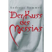 Der Kuss des Messias