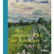 Der langsame Pfeil der Schönheit