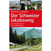 Der Schweizer Jakobsweg