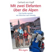 Mit zwei Elefanten über die Alpen